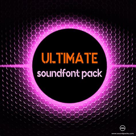 The Ultimate SoundFont Pack 